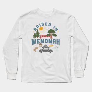 Raised in Wenonah Long Sleeve T-Shirt